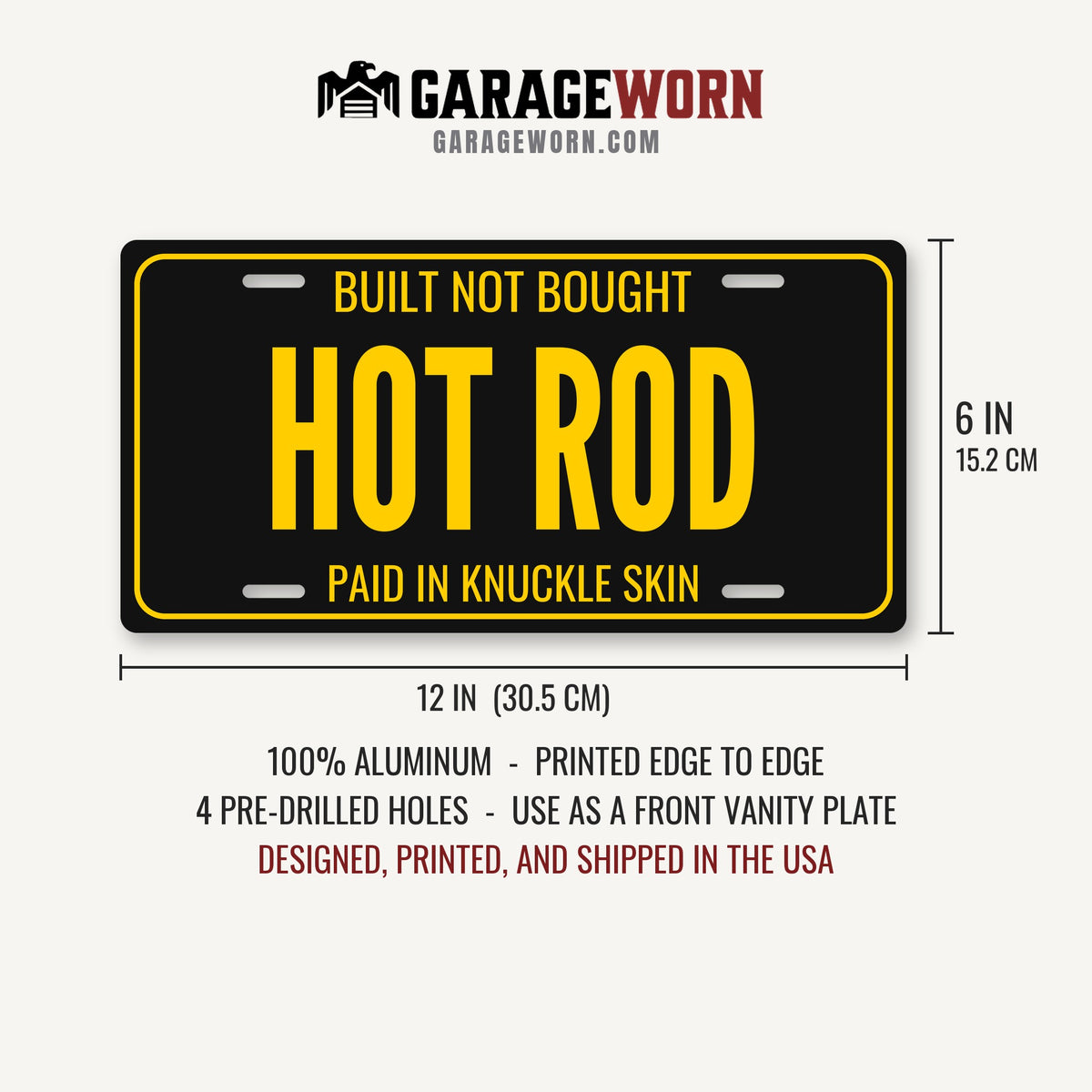 Built Not Bought Hot Rod Car Guy License Plate Sign - 12 x 6 in aluminum vanity plate