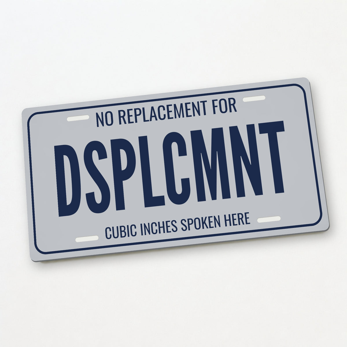 No Replacement For Displacement Car Guy License Plate Sign - 12 x 6 in aluminum vanity plate
