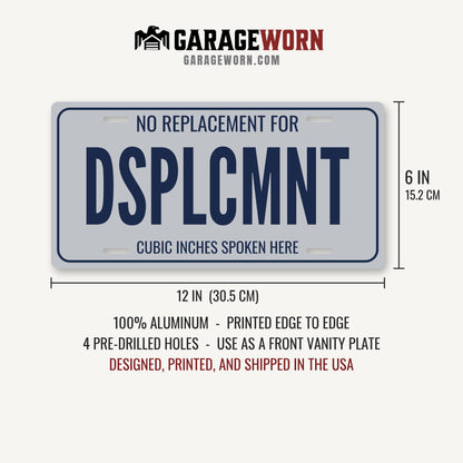 No Replacement For Displacement Car Guy License Plate Sign - 12 x 6 in aluminum vanity plate