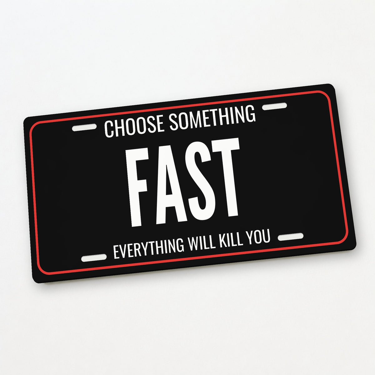 Choose Something Fast Motorcycle License Plate Sign - 12 x 6 in aluminum vanity plate
