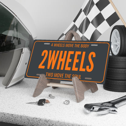 4 Wheels Move The Body 2 Wheels Motorcycle License Plate Sign - 12 x 6 in aluminum vanity plate