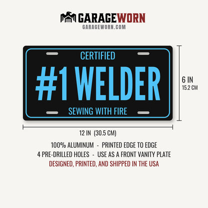 Certified #1 Welder License Plate Sign - 12 x 6 in aluminum vanity plate