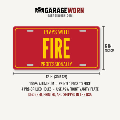 Plays With Fire Welder License Plate Sign - 12 x 6 in aluminum vanity plate