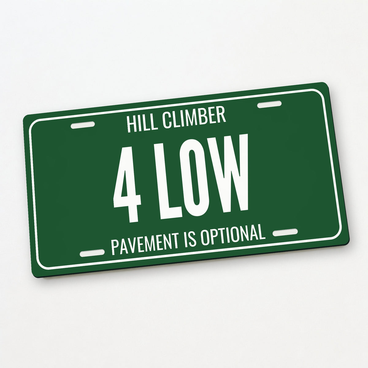 Hill Climber 4 Low Off-Road License Plate Sign - 12 x 6 in aluminum vanity plate