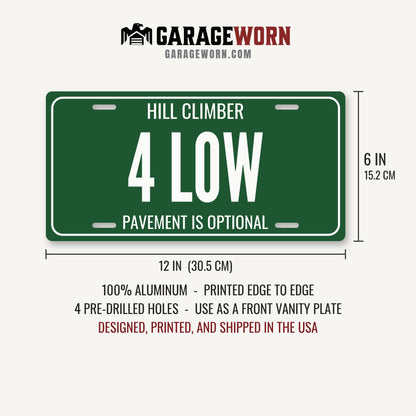 Hill Climber 4 Low Off-Road License Plate Sign - 12 x 6 in aluminum vanity plate