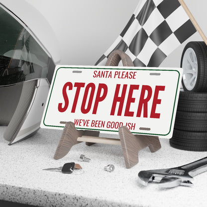 Santa Please Stop Here Christmas License Plate - 12 x 6 in aluminum license plate