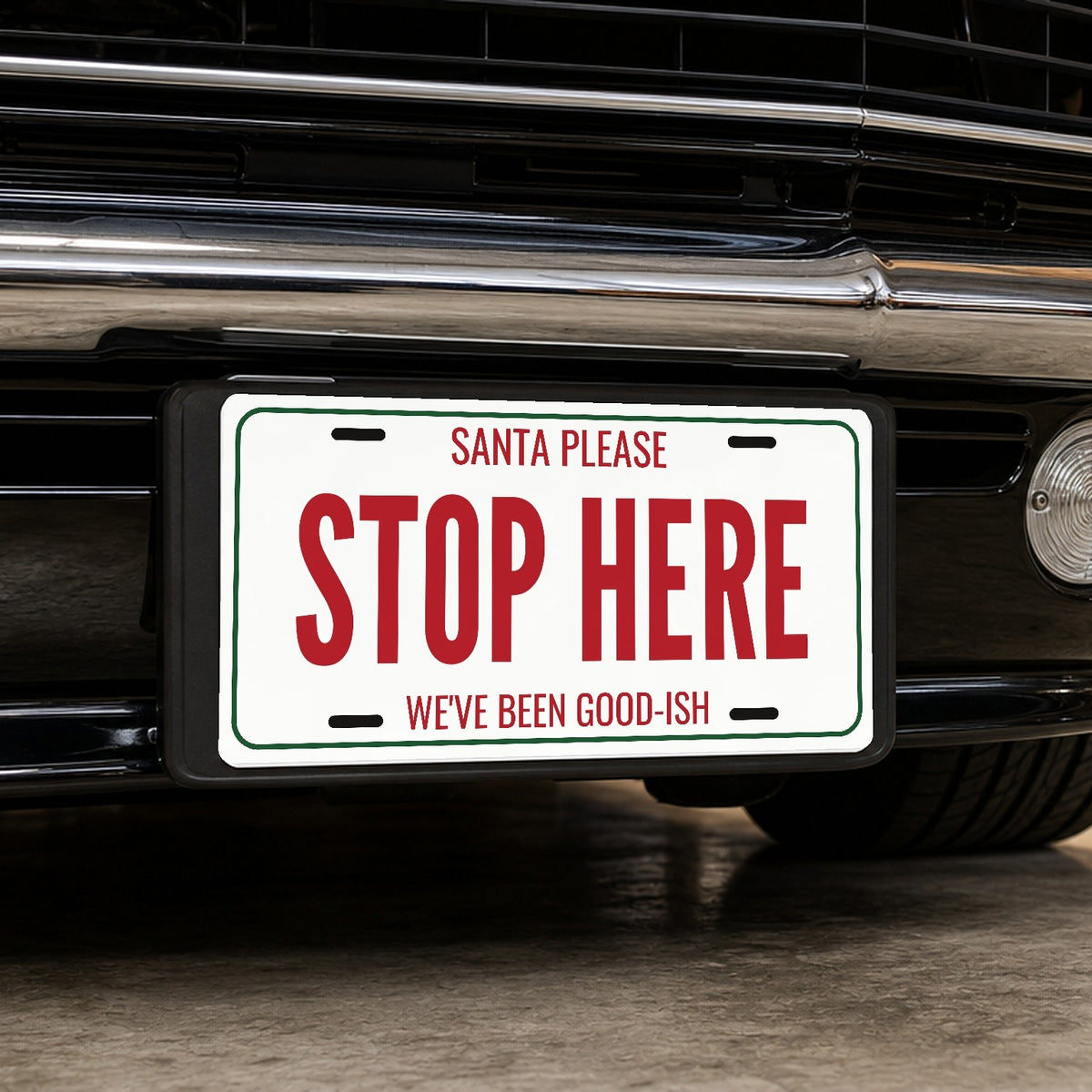 Santa Please Stop Here Christmas License Plate - 12 x 6 in aluminum license plate
