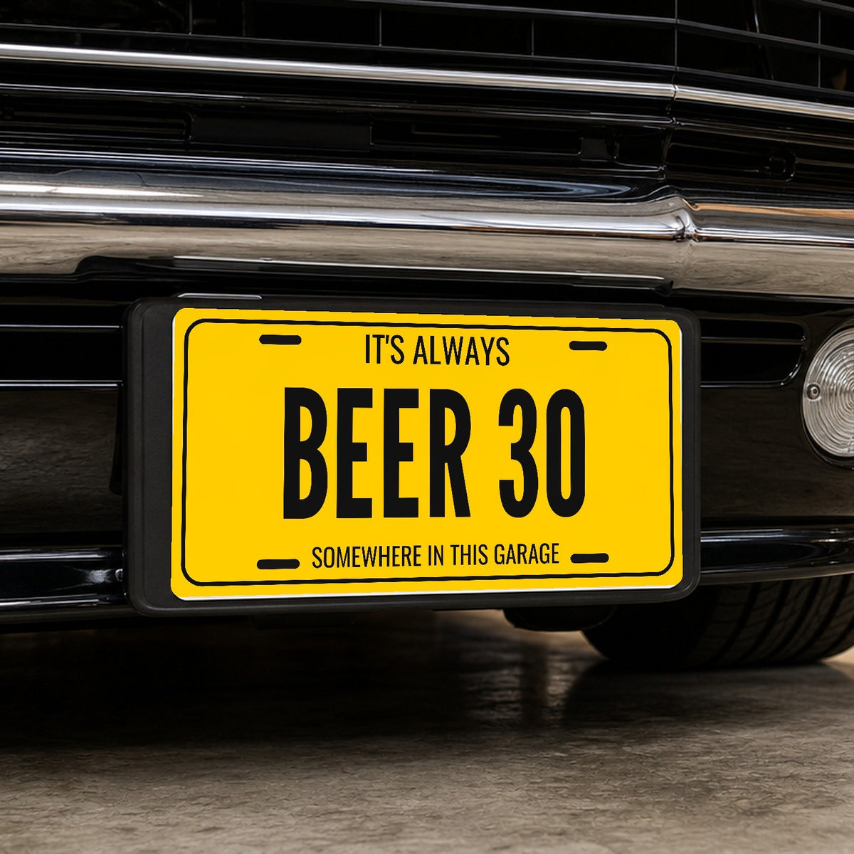 It's Always Beer 30 Man Cave License Plate Sign - 12 x 6 in aluminum license plate