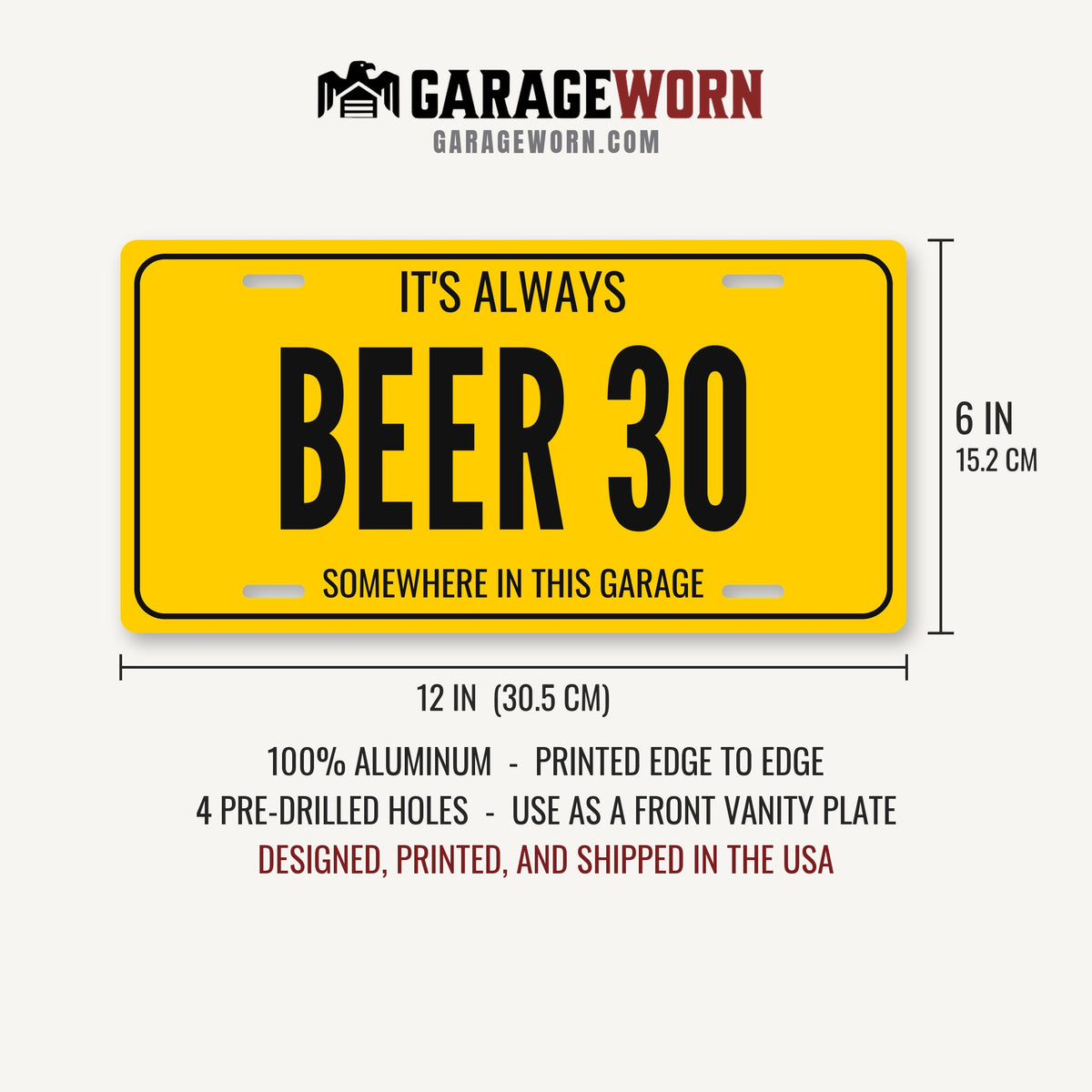 It's Always Beer 30 Man Cave License Plate Sign - 12 x 6 in aluminum license plate