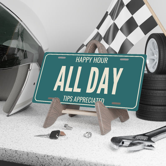 Happy Hour All Day Man Cave License Plate Sign - 12 x 6 in aluminum license plate
