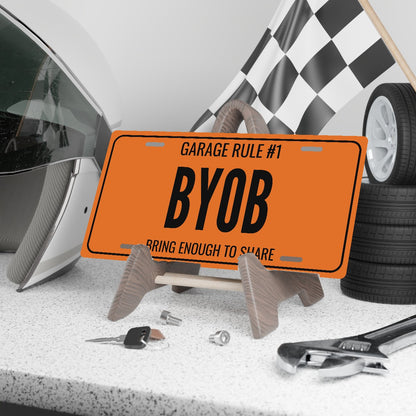 Garage Rule #1 BYOB Man Cave License Plate Sign - 12 x 6 in aluminum license plate