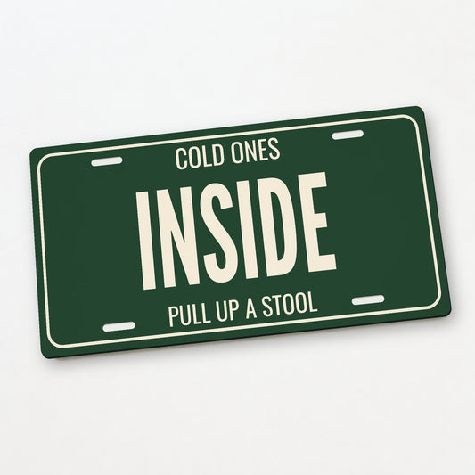 Cold Ones Inside Man Cave License Plate Sign - 12 x 6 in aluminum license plate