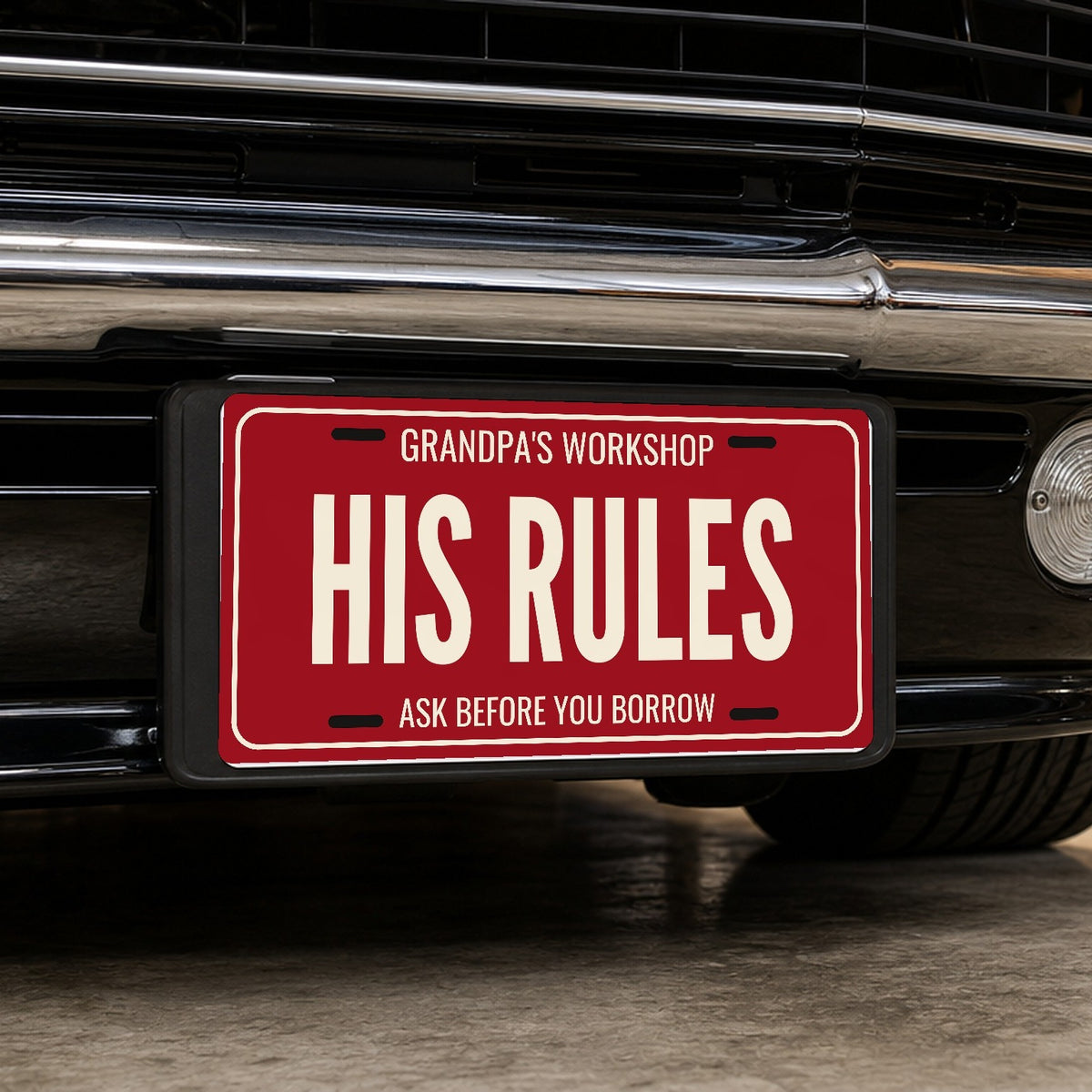 Grandpa's Workshop His Rules Personalized License Plate - 12 x 6 in aluminum license plate