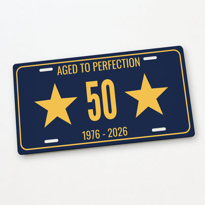 Aged To Perfection 50 Birthday License Plate - 12 x 6 in aluminum license plate