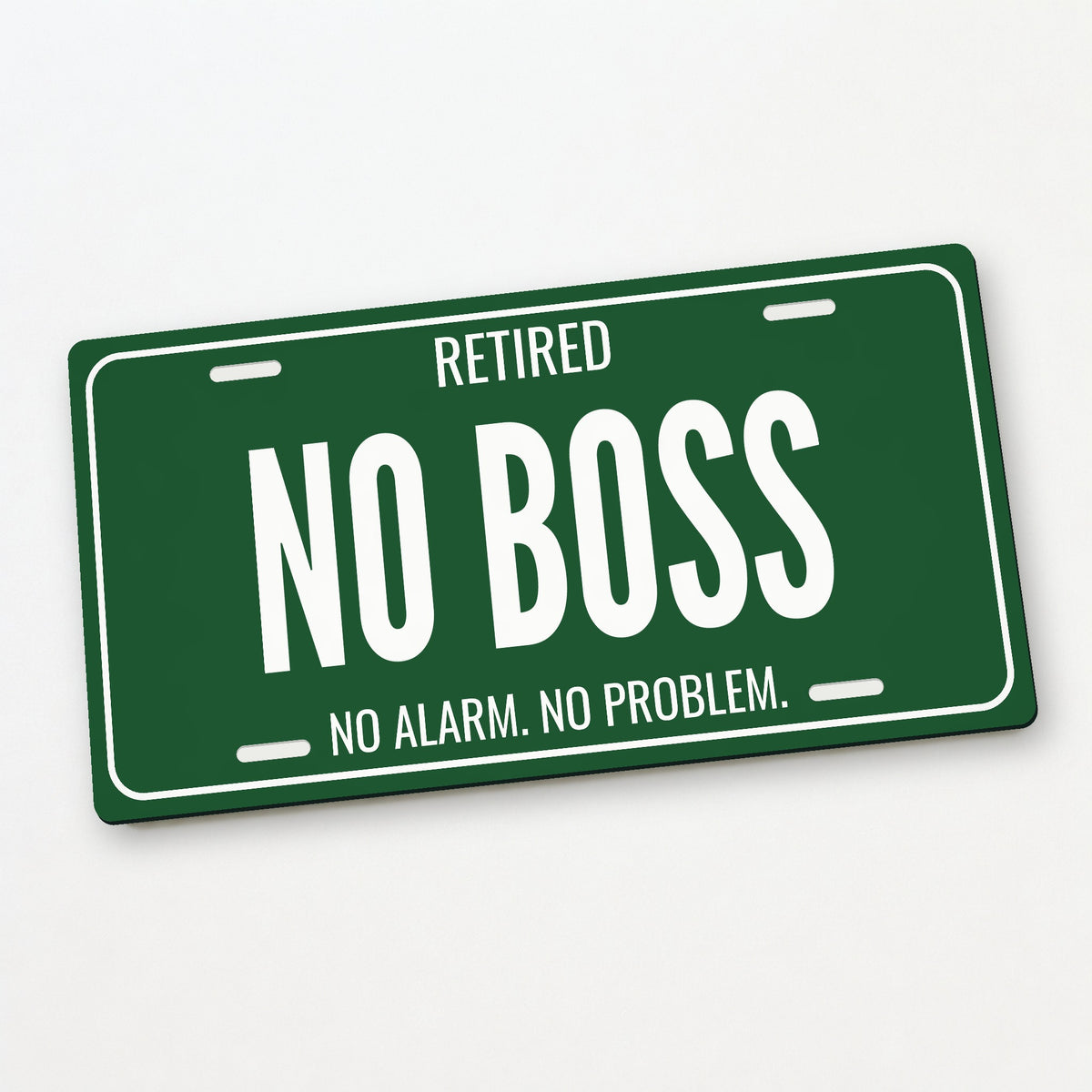 Retired No Boss Retirement License Plate - 12 x 6 in aluminum license plate