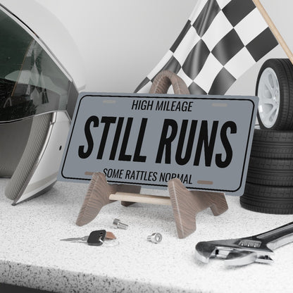 High Mileage Still Runs Birthday License Plate - 12 x 6 in aluminum license plate