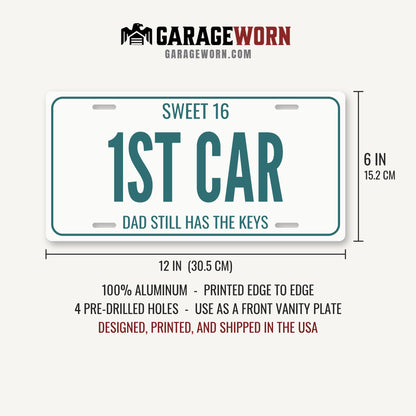 Sweet 16 1st Car Birthday License Plate - 12 x 6 in aluminum license plate