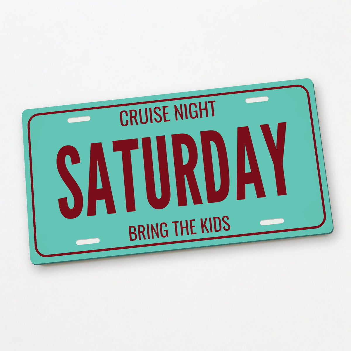 Cruise Night Saturday Car Show License Plate - 12 x 6 in aluminum license plate