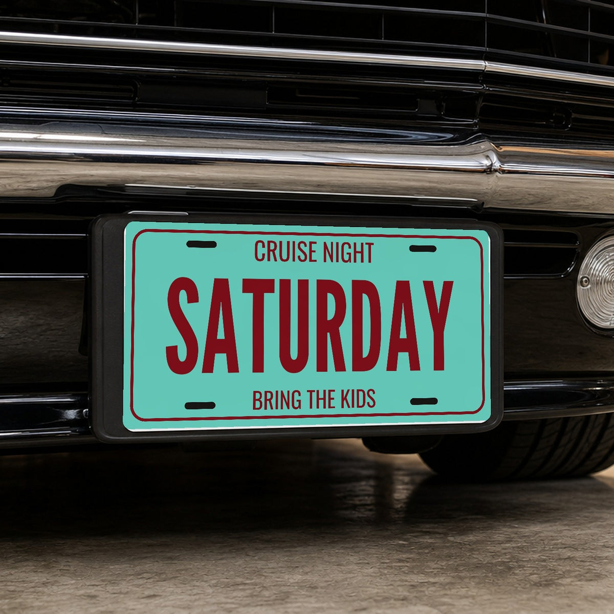 Cruise Night Saturday Car Show License Plate - 12 x 6 in aluminum license plate