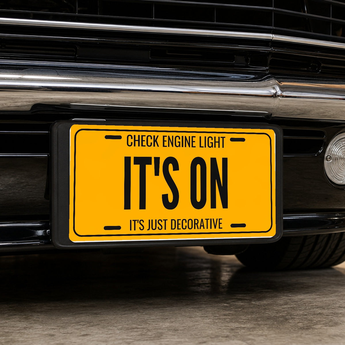 Check Engine Light It's On Garage License Plate Sign - 12 x 6 in aluminum license plate