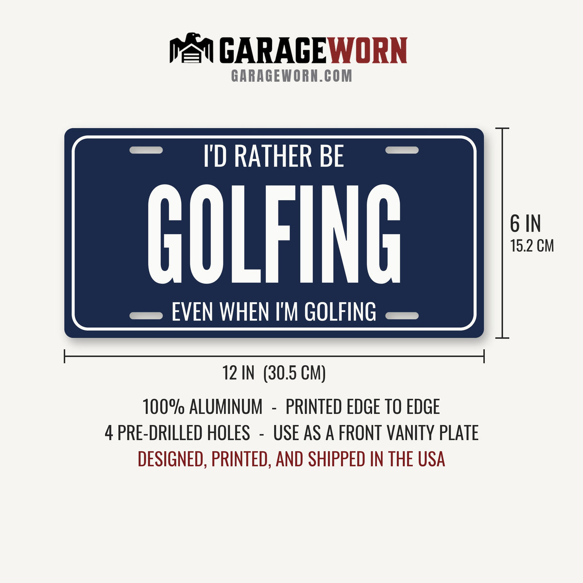 I'd Rather Be Golfing Golf Cart License Plate - 12 x 6 in aluminum license plate