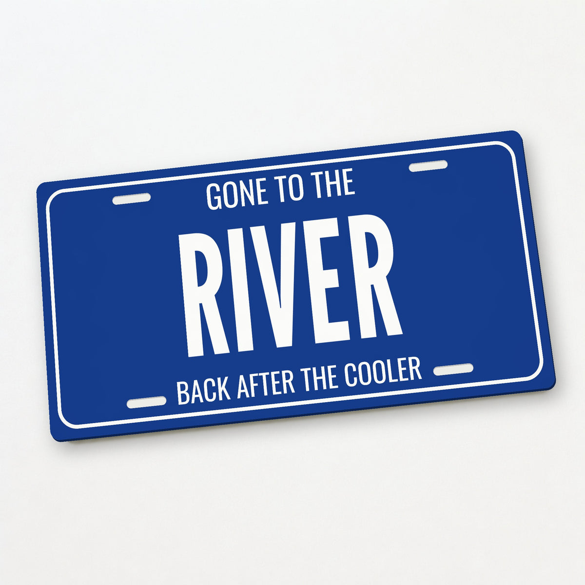 Gone To The River River License Plate Sign - 12 x 6 in aluminum license plate