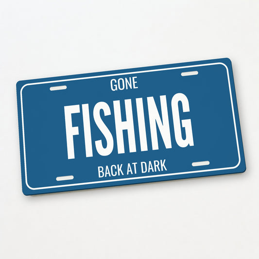 Gone Fishing Fishing License Plate - 12 x 6 in aluminum license plate
