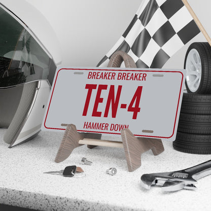 Breaker Breaker Ten-4 License Plate Sign - 12 x 6 in aluminum license plate