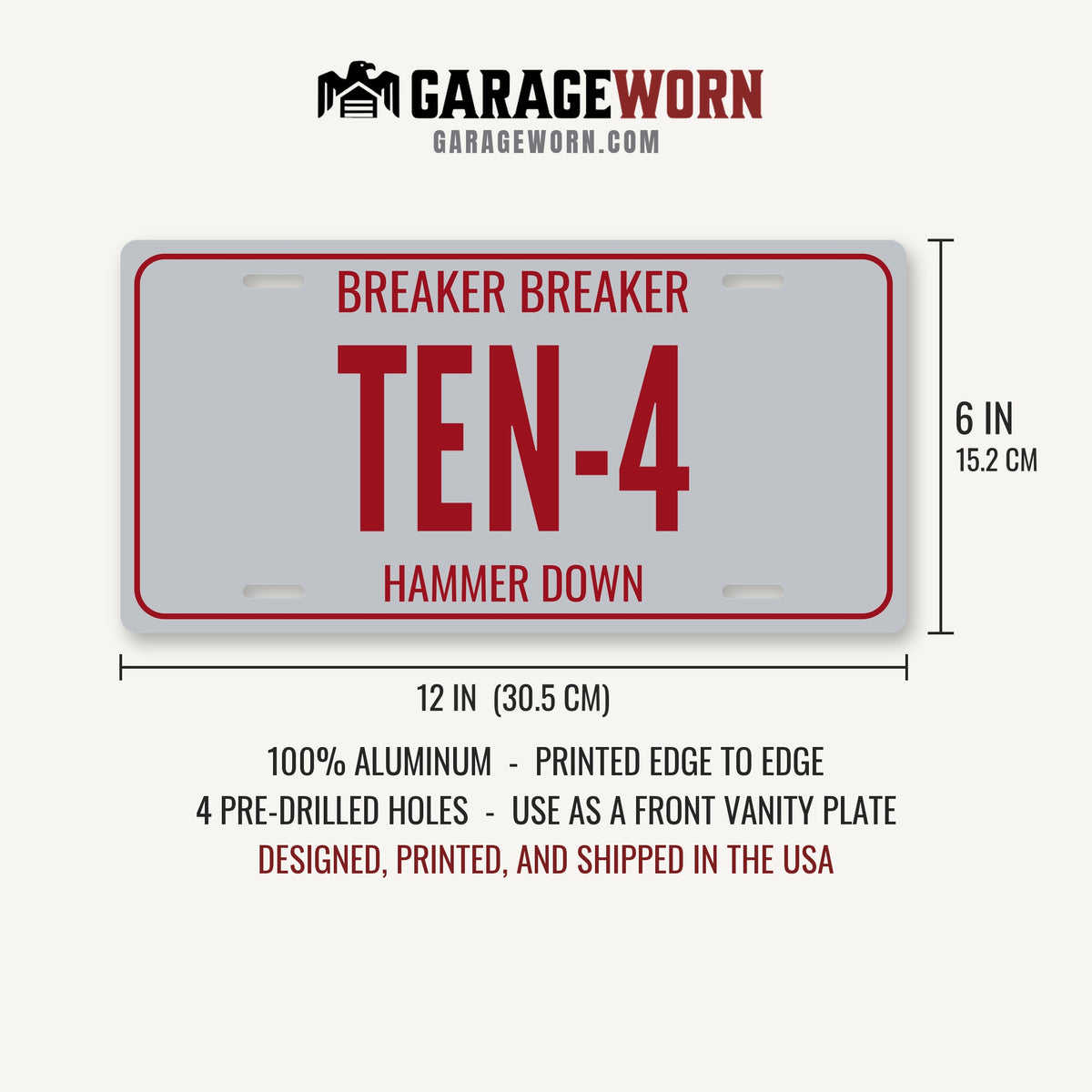 Breaker Breaker Ten-4 License Plate Sign - 12 x 6 in aluminum license plate