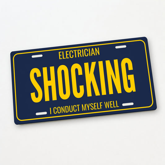 Electrician Shocking License Plate Sign - 12 x 6 in aluminum license plate