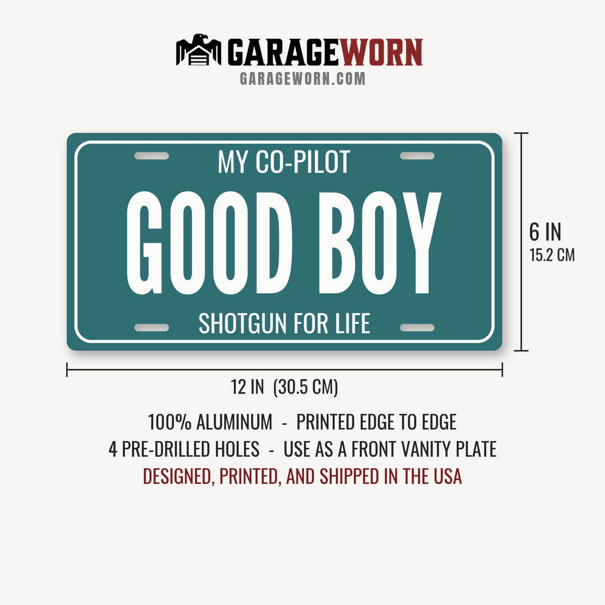 My Co-Pilot Good Boy Dog License Plate - 12 x 6 in aluminum license plate