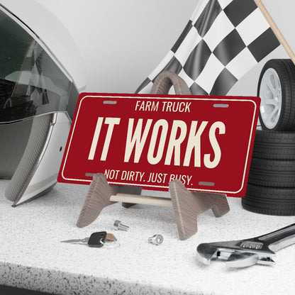 Farm Truck It Works Truck License Plate - 12 x 6 in aluminum license plate