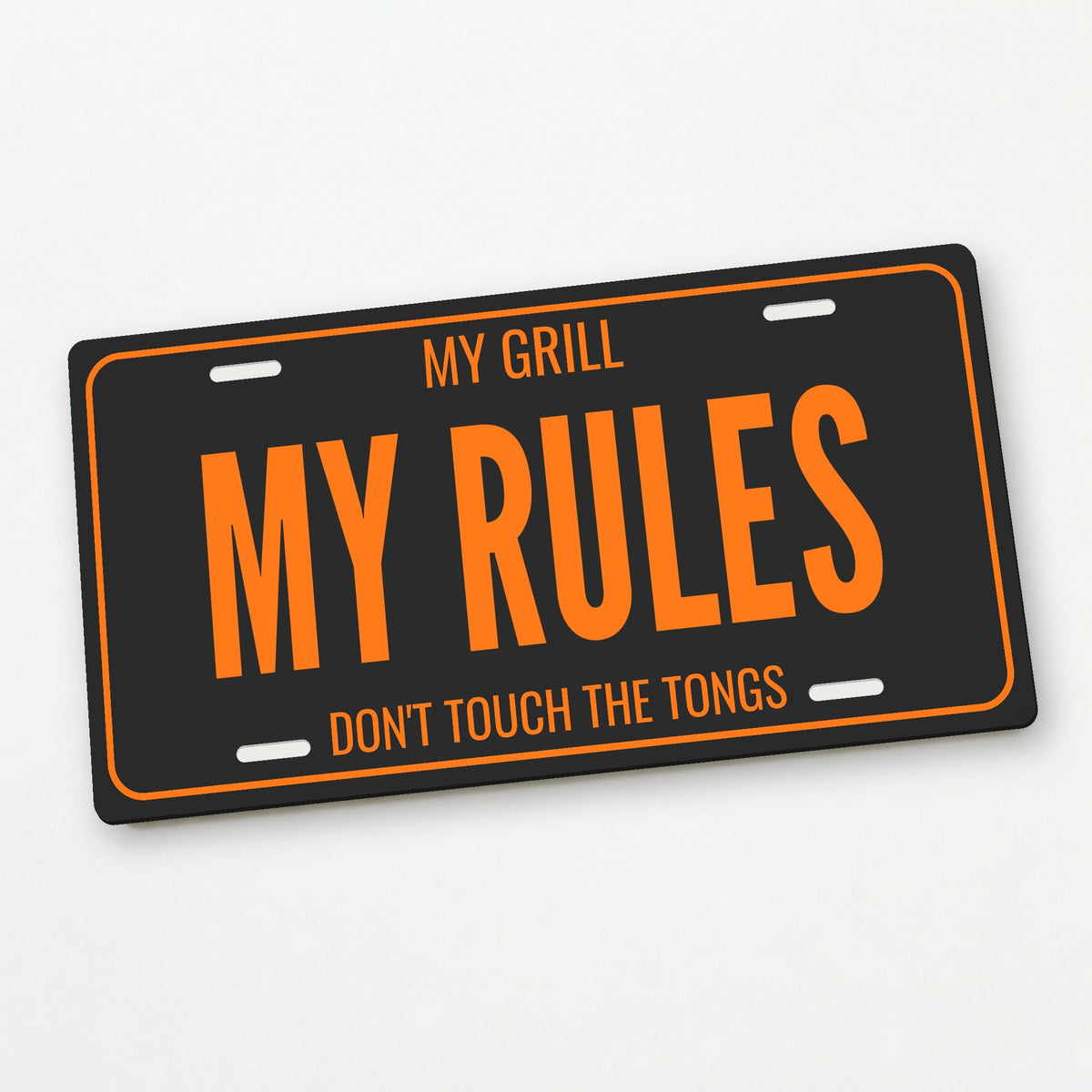 My Grill My Rules BBQ License Plate Sign - 12 x 6 in aluminum license plate
