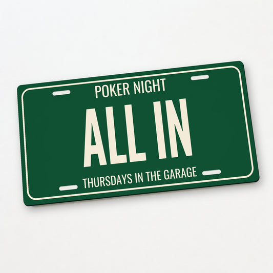 Poker Night All In Poker License Plate Sign - 12 x 6 in aluminum license plate