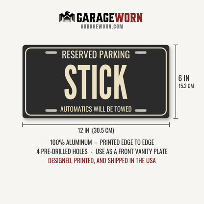 Reserved Parking Stick Manual Transmission License Plate Sign - 12 x 6 in aluminum vanity plate