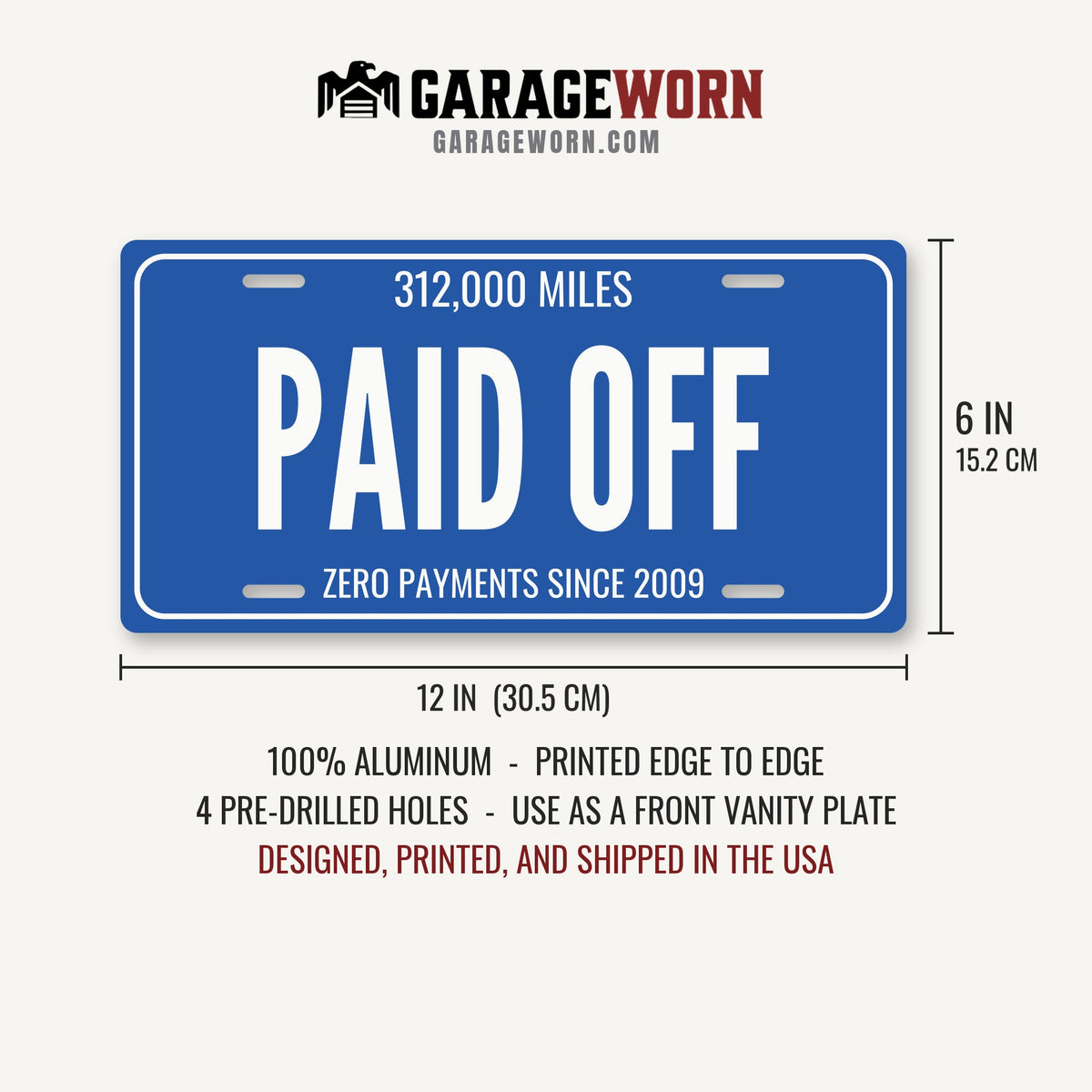 312,000 Miles Paid Off Car Guy License Plate Sign - 12 x 6 in aluminum license plate