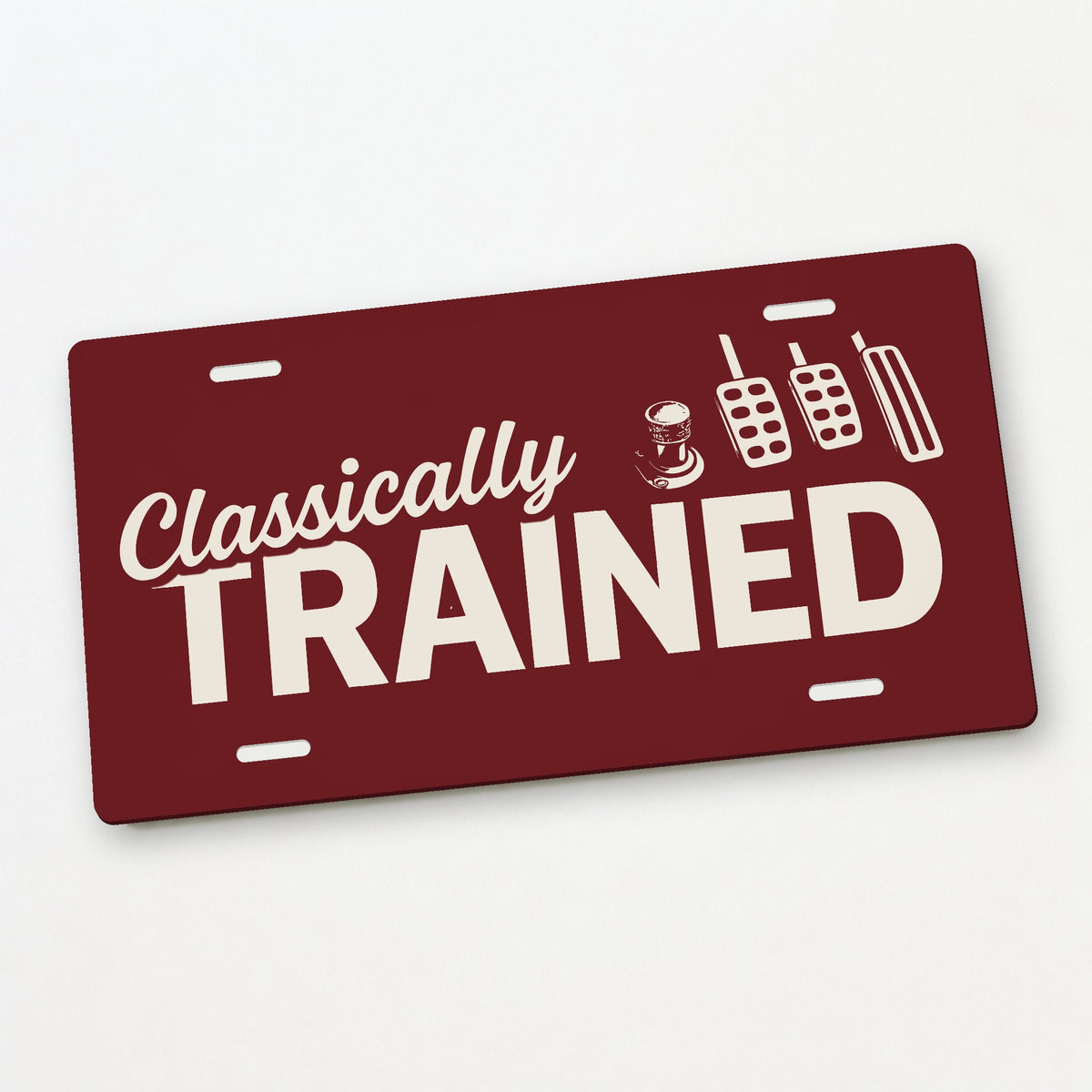 Classically Trained with Dimmer Stick Shift License Plate Sign - 12 x 6 in aluminum license plate