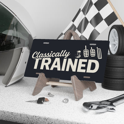 Classically Trained with Dimmer Stick Shift License Plate Sign - 12 x 6 in aluminum license plate