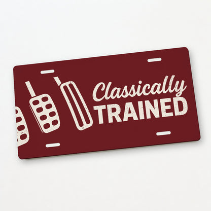 Classically Trained Three Pedals Stick Shift License Plate Sign - 12 x 6 in aluminum license plate