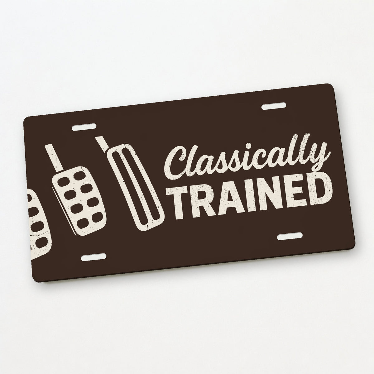 Classically Trained Three Pedals Stick Shift License Plate Sign - 12 x 6 in aluminum license plate