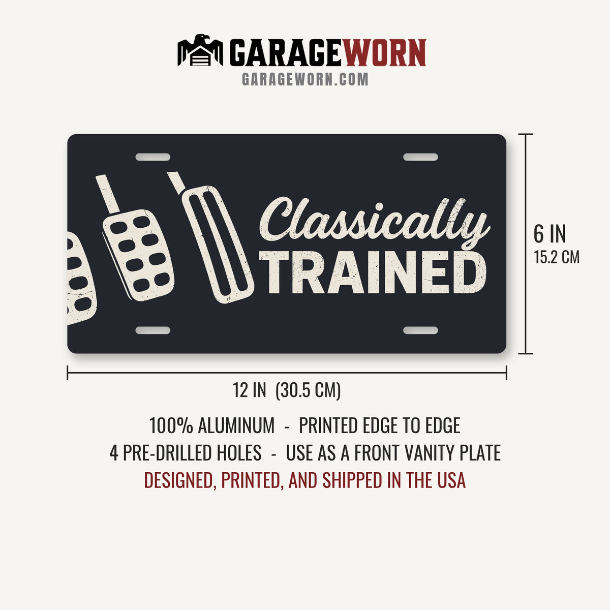 Classically Trained Three Pedals Stick Shift License Plate Sign - 12 x 6 in aluminum license plate