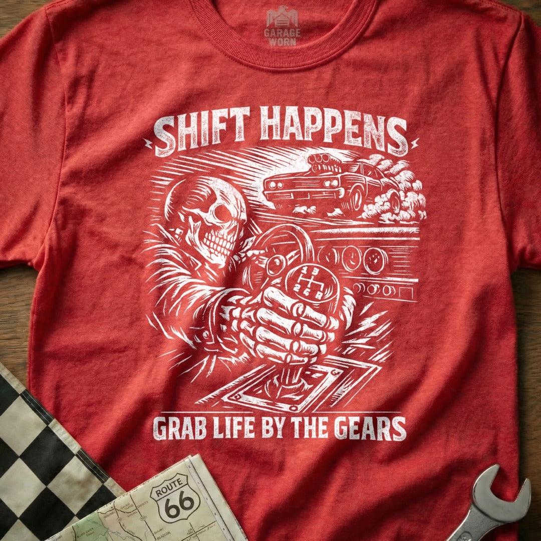 Shift Happens Grab Life By The Gears Graphic T-Shirt
