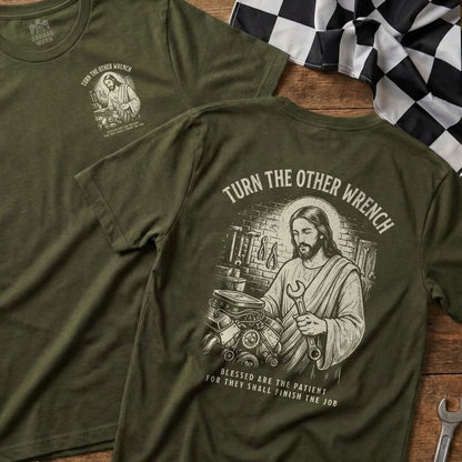 Turn The Other Wrench Blessed Patient Finish Job T-shirt product type