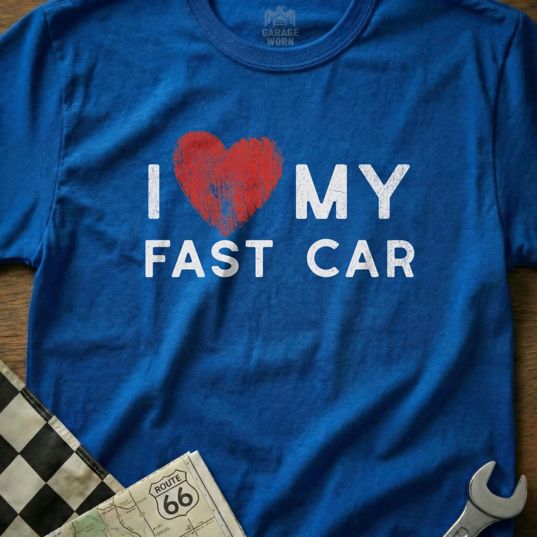 I Love My Fast Car Graphic T-shirt for Car Enthusiasts