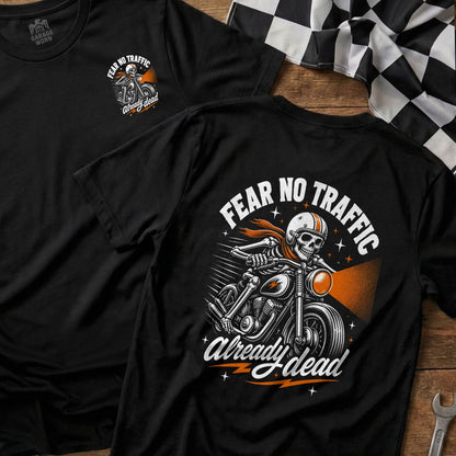 Black t-shirt with skeleton rider, text "FEAR NO TRAFFIC" and "Already dead".