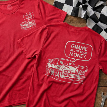 Red T-Shirt with Gimme All of Your Money Graphic