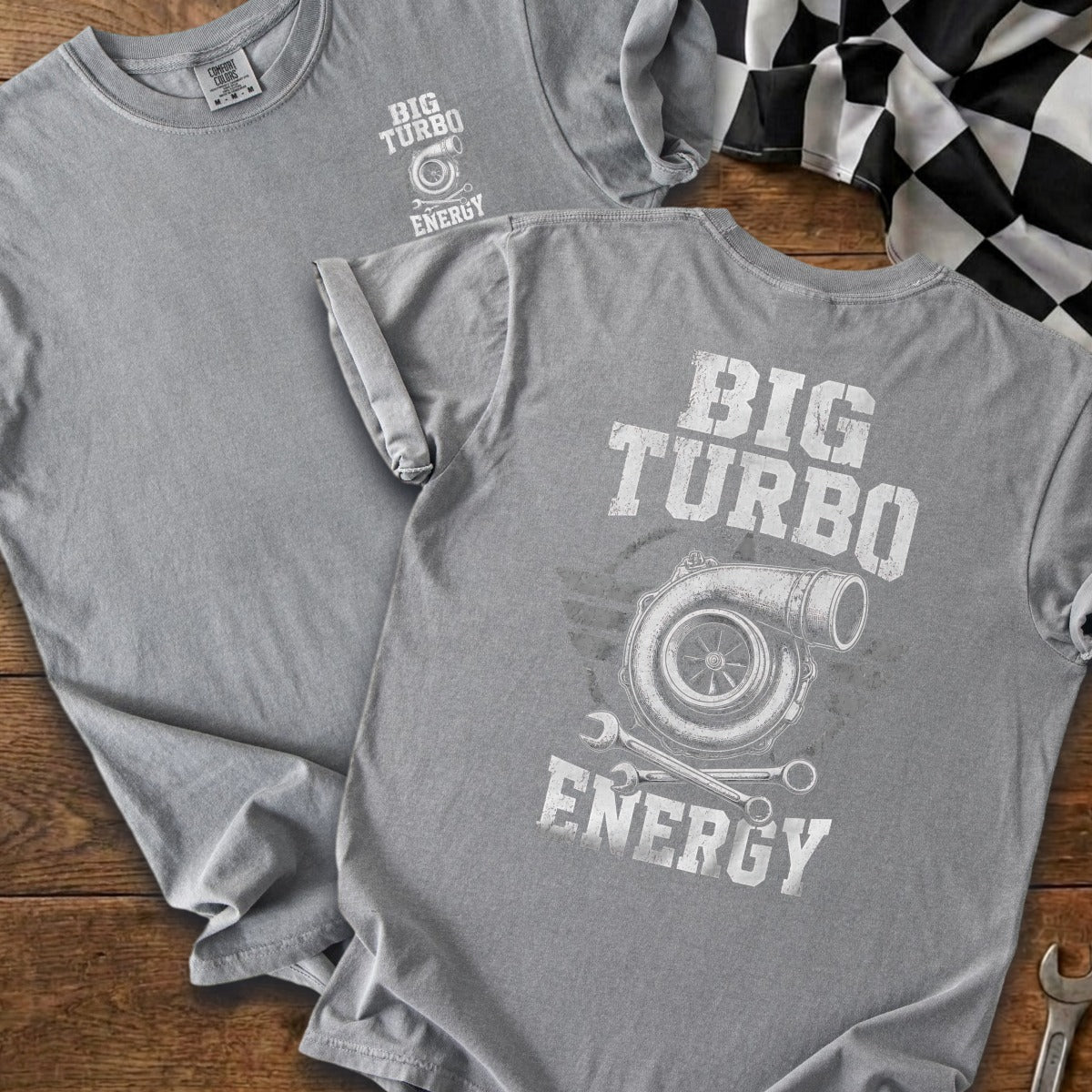 Grey t-shirt with "BIG TURBO ENERGY" text and turbo graphic.