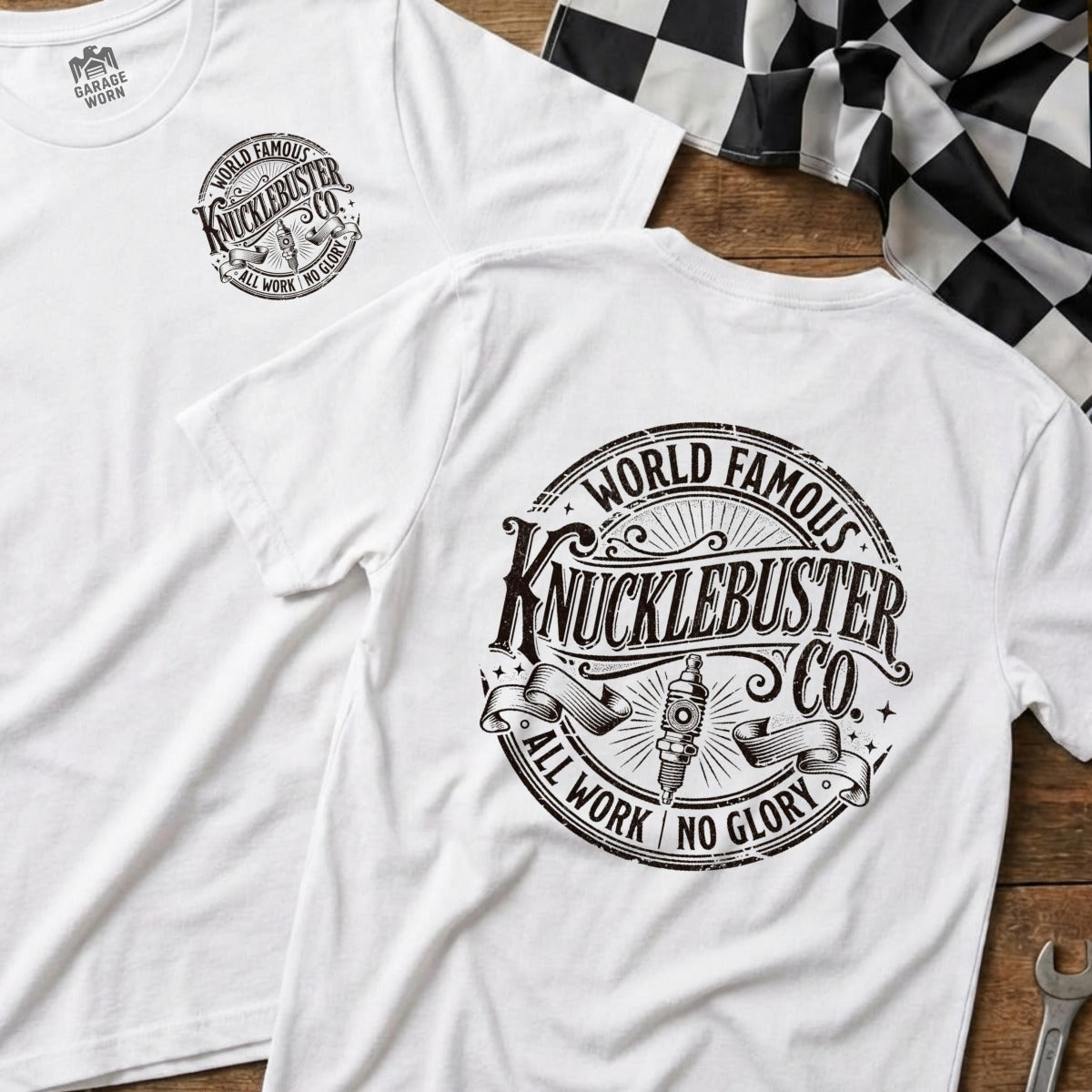 White t-shirt with circular "World Famous Knucklebuster Co." logo and "All Work No Glory".