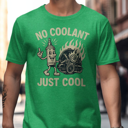 No Coolant Just Cool Graphic Tee Shirt product
