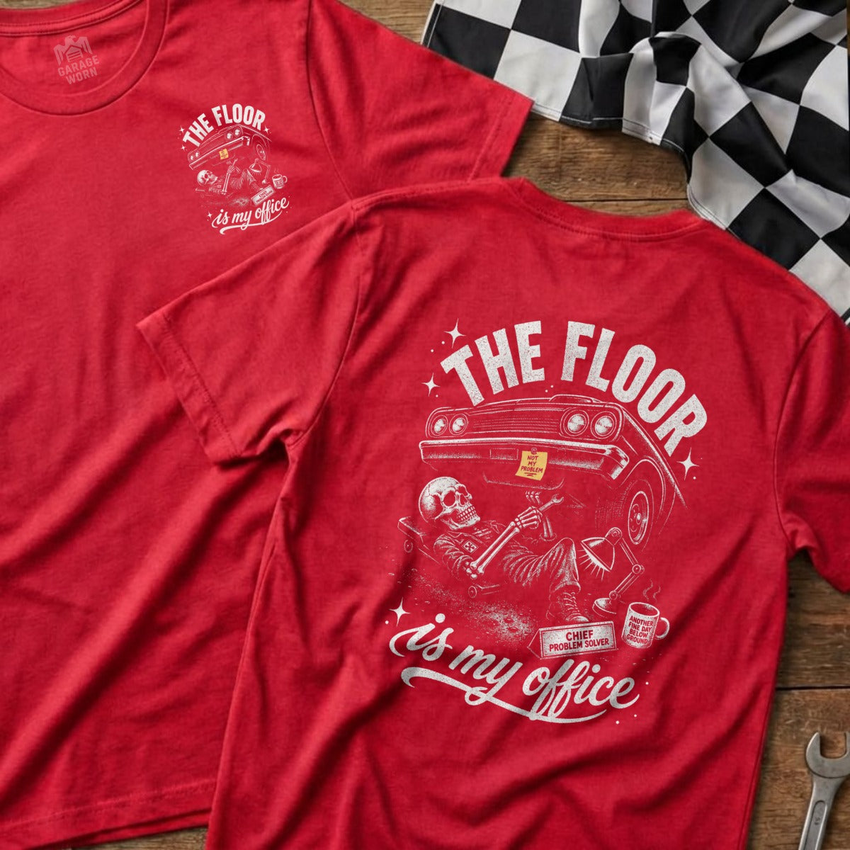Red t-shirt with "The Floor is My Office" graphic of skeleton working under a car.
